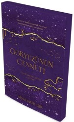 Gökyüzünün Cenneti - Yıldızların Laneti 4.Kitap Yazar: Sena Nur Işık - 