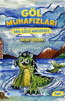 Göl Muhafızları “Van Gölü Macerası” - 1