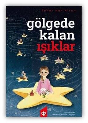 Gölgede Kalan Işıklar - 1