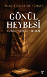 Gönül Heybesi: Sürgün Ülke Sohbetleri 1 - Halk Kitabevi