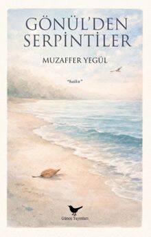 Gönülden Serpintiler - 1