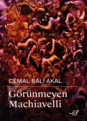 Görünmeyen Machiavelli - Zoe Kitap