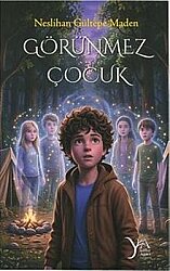 Görünmez Çocuk - Yıldız Ağacı Yayınevi