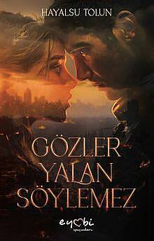 Gözler Yalan Söylemez - 1