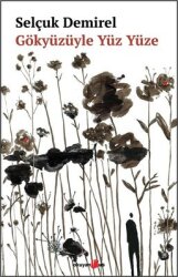 Gözyüzüyle Yüz Yüze - Okuyan Us Yayınları