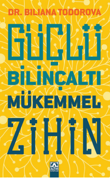 Güçlü Bilinçaltı Mükemmel Zihin - 1