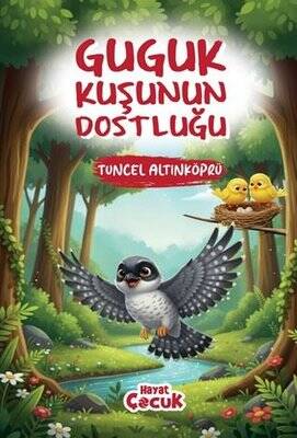 Guguk Kuşunun Dostluğu - 1