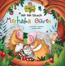 Güle Güle Kıskançlık Merhaba Güven (Karton Kapak) - 1