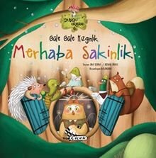 Güle Güle Kızgınlık Merhaba Sakinlik (Karton kapak) - Çiçek Yayıncılık