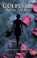 Gülpembe: Aşkın Lal Hali - Gece Kitaplığı