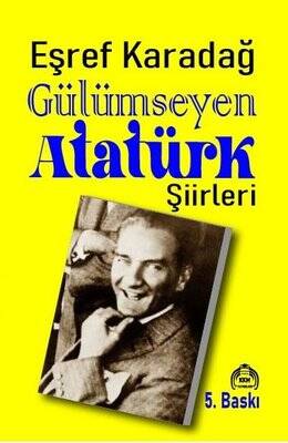 Gülümseyen Atatürk Şiirleri - 1