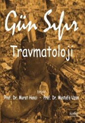 Gün Sıfır Travmatoloji - Nobel Tıp Kitabevleri