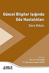 Güncel Bilgiler Işığında Göz Hastalıkları Ders Kitabı - Nobel Tıp Kitabevleri