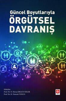 Güncel Boyutlarıyla Örgütsel Davranış - 1
