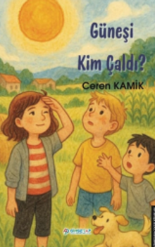 Güneşi Kim Çaldı - 1