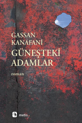Güneşteki Adamlar - 1