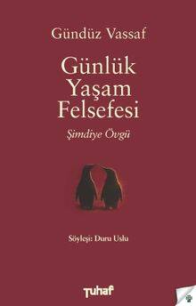 Günlük Yaşam Felsefesi - 1