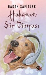 Hakan'ın Şiir Dünyası - Panu Kitap