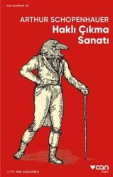 Haklı Çıkma Sanatı - Kısa Klasikler 83 Yazar: Arthur Schopenhauer - Can Yayınları