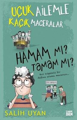 Hamam mı? Tamam mı? Uçuk Ailemle Kaçık Maceralar - 1