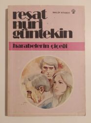 Harabelerin Çiçeği Reşat Nuri Güntekin - İnkılap Kitabevi