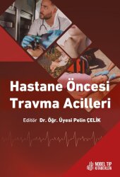 Hastane Öncesi Travma Acilleri - Nobel Tıp Kitapevleri