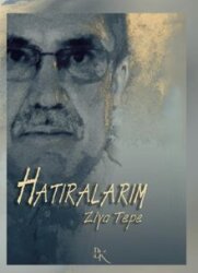 Hatıralarım - BİRUNİ KÜLLİYESİ YAYINLARI