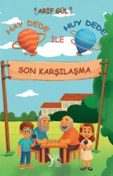 Hay Dede İle Huy Dede - Son Karşılaşma - Yıldız Ağacı Yayınevi