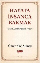 Hayata İnsanca Bakmak - Lumo Yayın Grubu