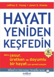 Hayatı Yeniden Keşfedin Yazar: Jeffrey E. Young , Janet Klosko - Psikonet