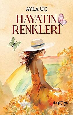 Hayatın Renkleri - 1