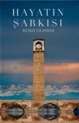 Hayatın Şarkısı - Mahlas Yayınları