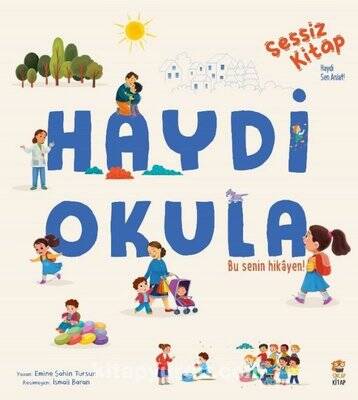 Haydi Okula - Sessiz Kitap - 1