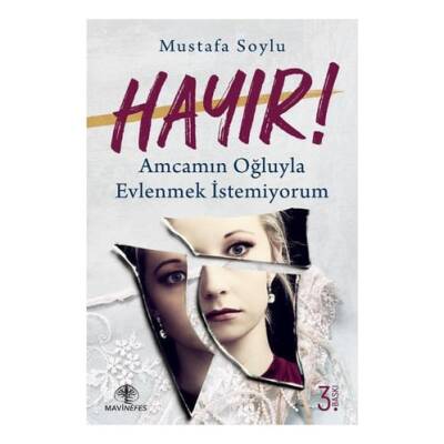 Hayır! Amcamın Oğluyla Evlenmek İstemiyorum - 1