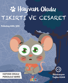 Hayvan Okulu Serisi / Tıkırtı ve Cesaret - 1