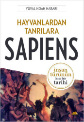 Hayvanlardan Tanrılara - Sapiens - Kolektif Kitap
