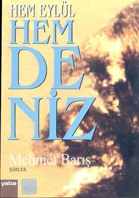 Hem Eylül Hem Deniz - 1