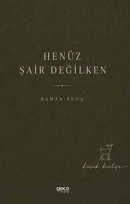 Henüz Şair Değilken - 1
