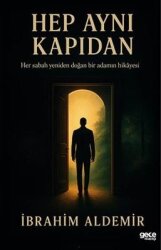 Hep Aynı Kapıdan - Gece Kitaplığı