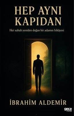 Hep Aynı Kapıdan - 1