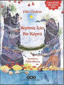 Hepimiz İçin Bir Köprü - 1