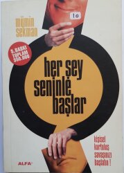 Her Şey Seninle Başlar - Alfa Yayınları