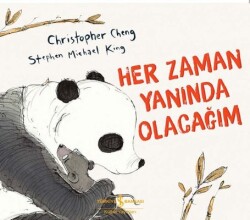 Her Zaman Yanında Olacağım Yazar: Christopher Cheng - İş Bankası Kültür Yayınları