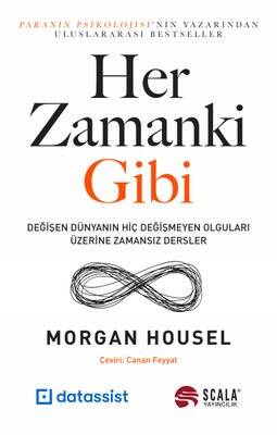 Her Zamanki Gibi - Değişen Dünyanın Hiç Değişmeyen Olguları Üzerine Zamansız Dersler - 1
