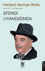 Herbert George Wells Efendi Uyandığında Dorlion Yayınları - Dorlion Yayınları