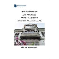 Heybeliada'da Art Nouveau Ampir ve Art Deco Mimarlık Araştırmaları - 1