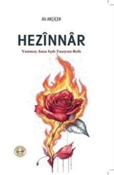 Hezinnar - Yanmış Ama Işık Taşıyan Ruh - Evrensel Kültür Yayınları