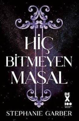 Hiç Bitmeyen Masal-Stephanie Garber,Dex yayınevi - 1