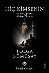 Hiç Kimsenin Kenti - Remzi Kitabevi