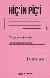 Hiç'in Piç'i - Epsilon Yayınevi